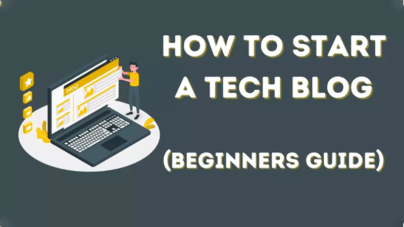 d-How To Start a Tech Blog