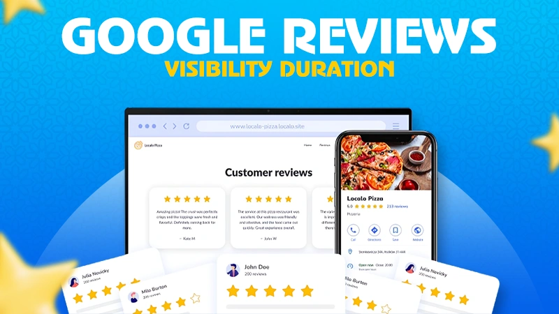 google reviews visibility duration