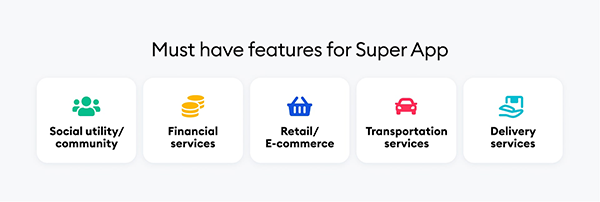 must-have features for super app