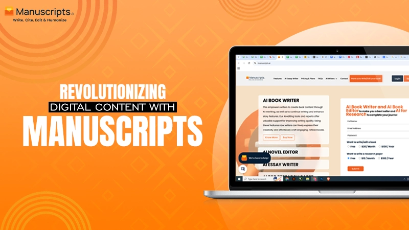 revolutionizing digital content with manuscripts