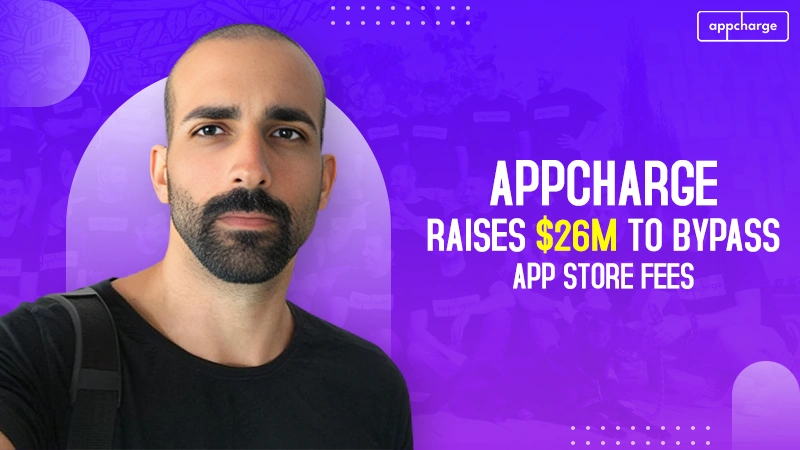 appcharge raises 26 million dollar