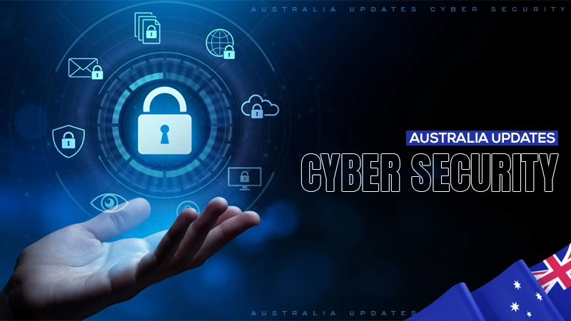 australia updates cyber security