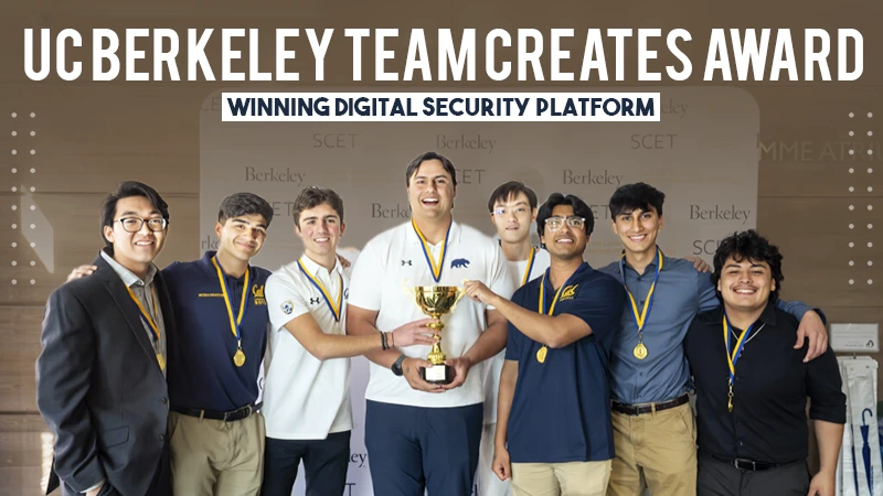 uc berkeley team creates award winning digital security platform